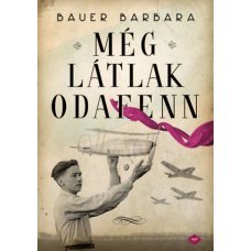 Még látlak odafenn     13.95 + 1.95 Royal Mail